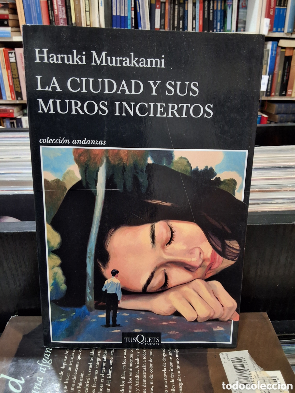 Libros de segunda mano: LA CIUDAD Y SUS MUROS INCIERTOS - HARUKI MURAKAMI
