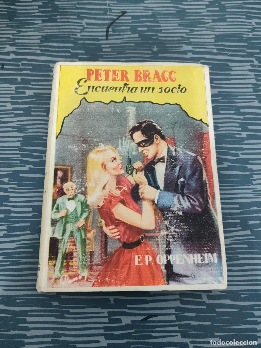 Libros de segunda mano: PETER BRAGG ENCUENTRA A UN SOCIO, CERVANTES EDITORIAL,1953,220 P&Aacute;G.