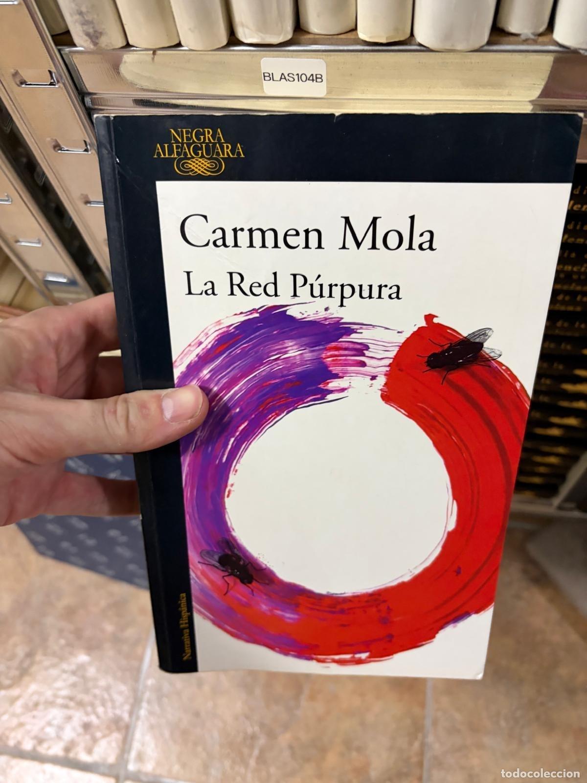 Libros de segunda mano: BLAS104B Carmen Mola La Red P&uacute;rpura Alfaguara
