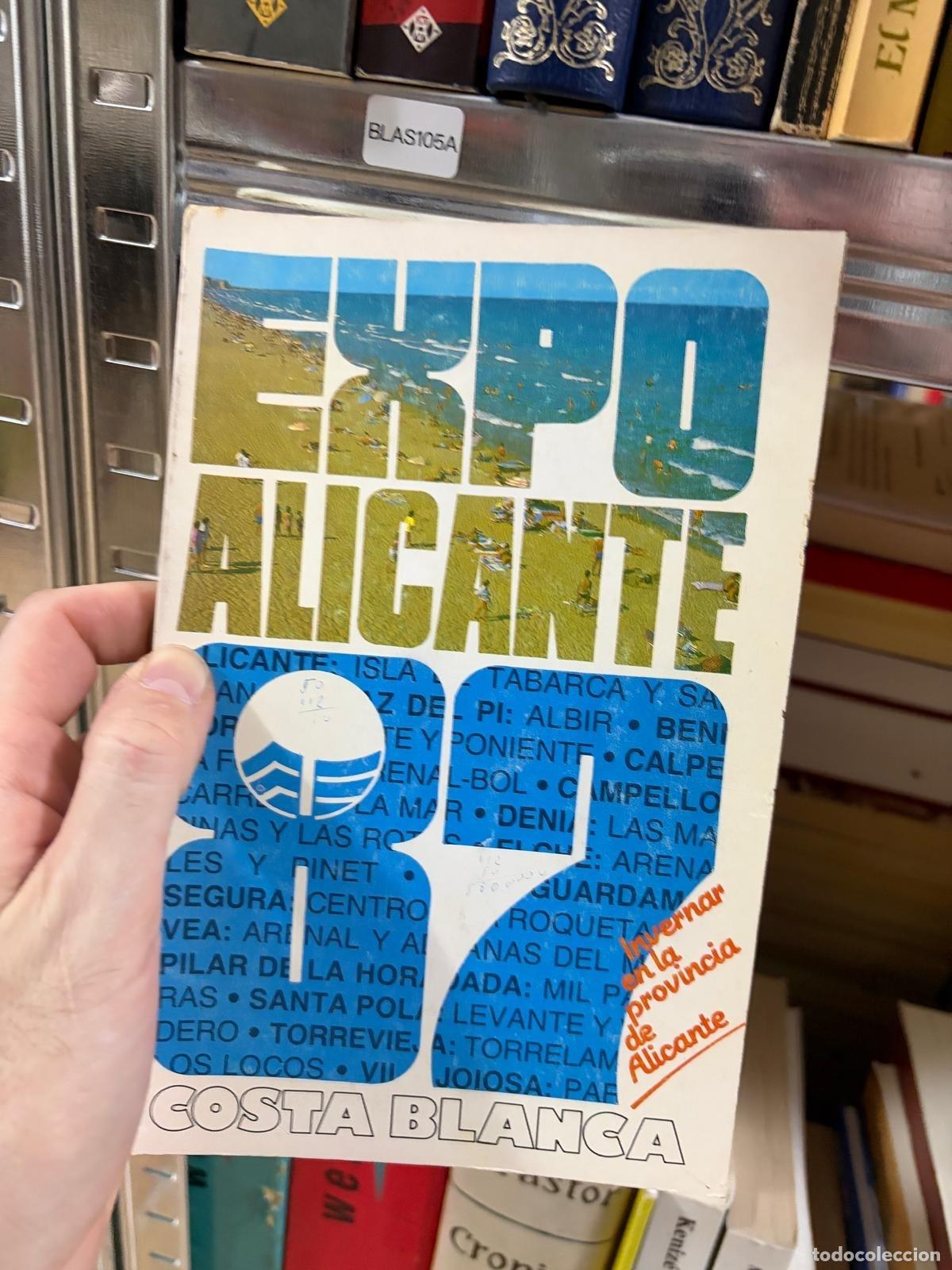 Libros de segunda mano: BLAS105A Expo Alicante 92 Costa Blanca
