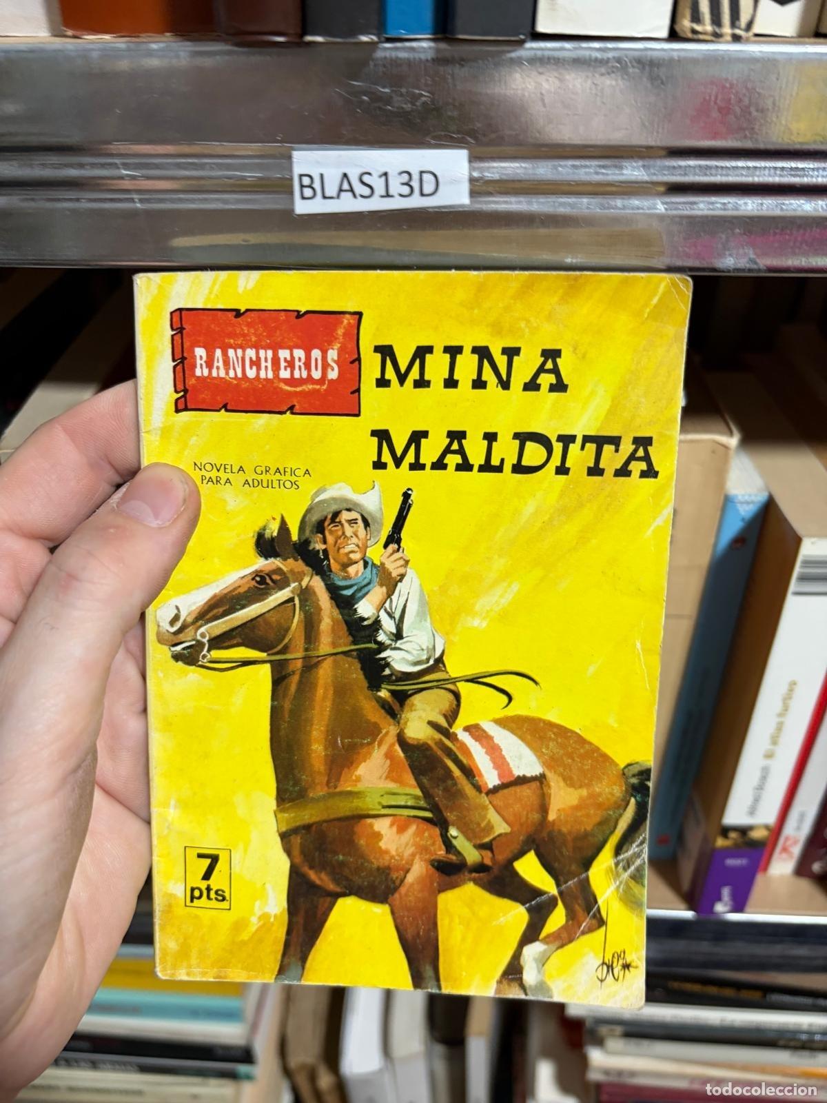 Libros de segunda mano: BLAS13D Mina maldita, rancheros