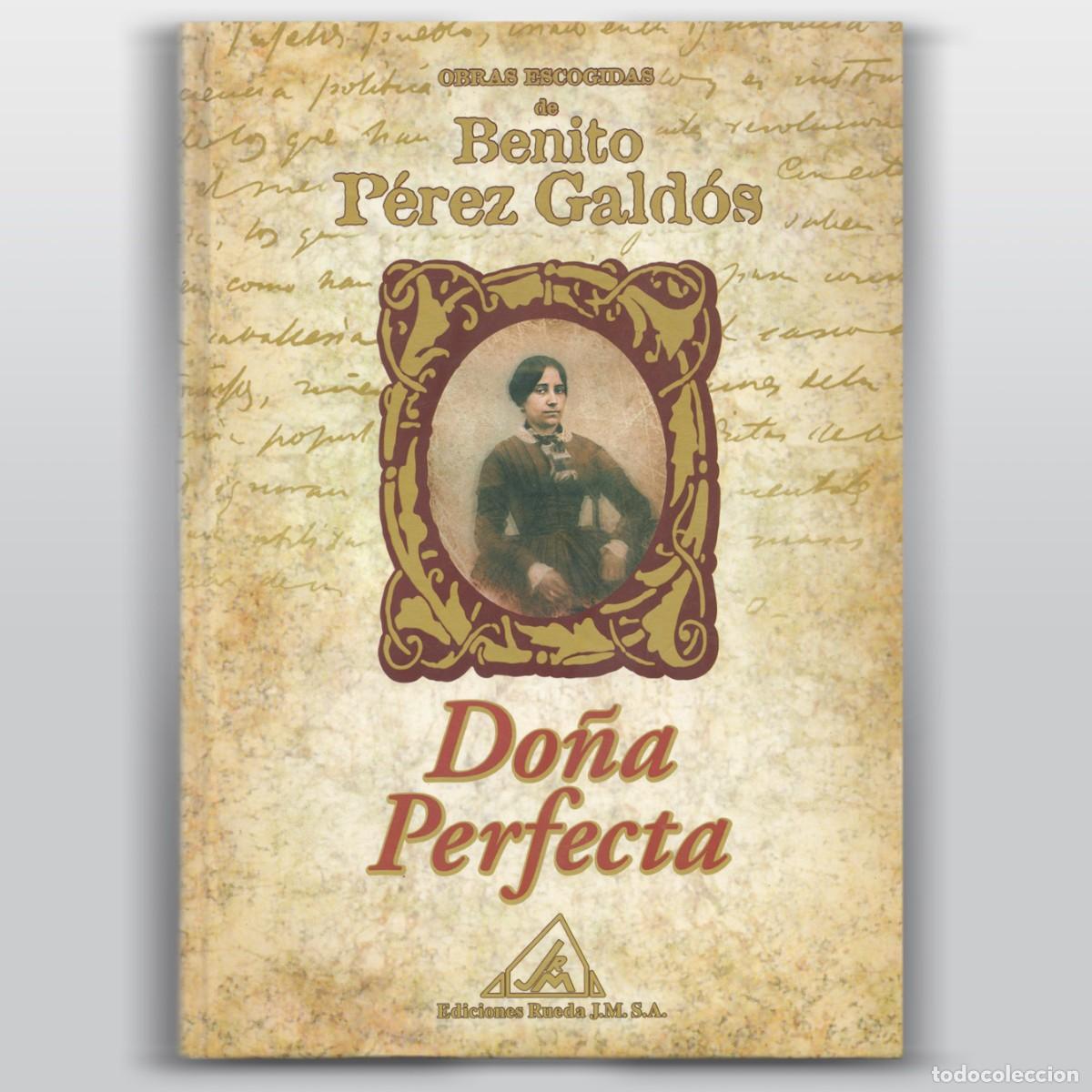 Libros de segunda mano: DO&Ntilde;A PERFECTA Benito P&eacute;rez Gald&oacute;s