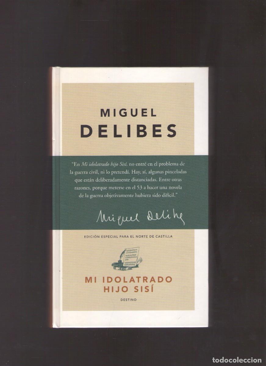 Libros de segunda mano: Bd. Mi idolatrado hijo Sis&iacute; (Miguel Delibes)