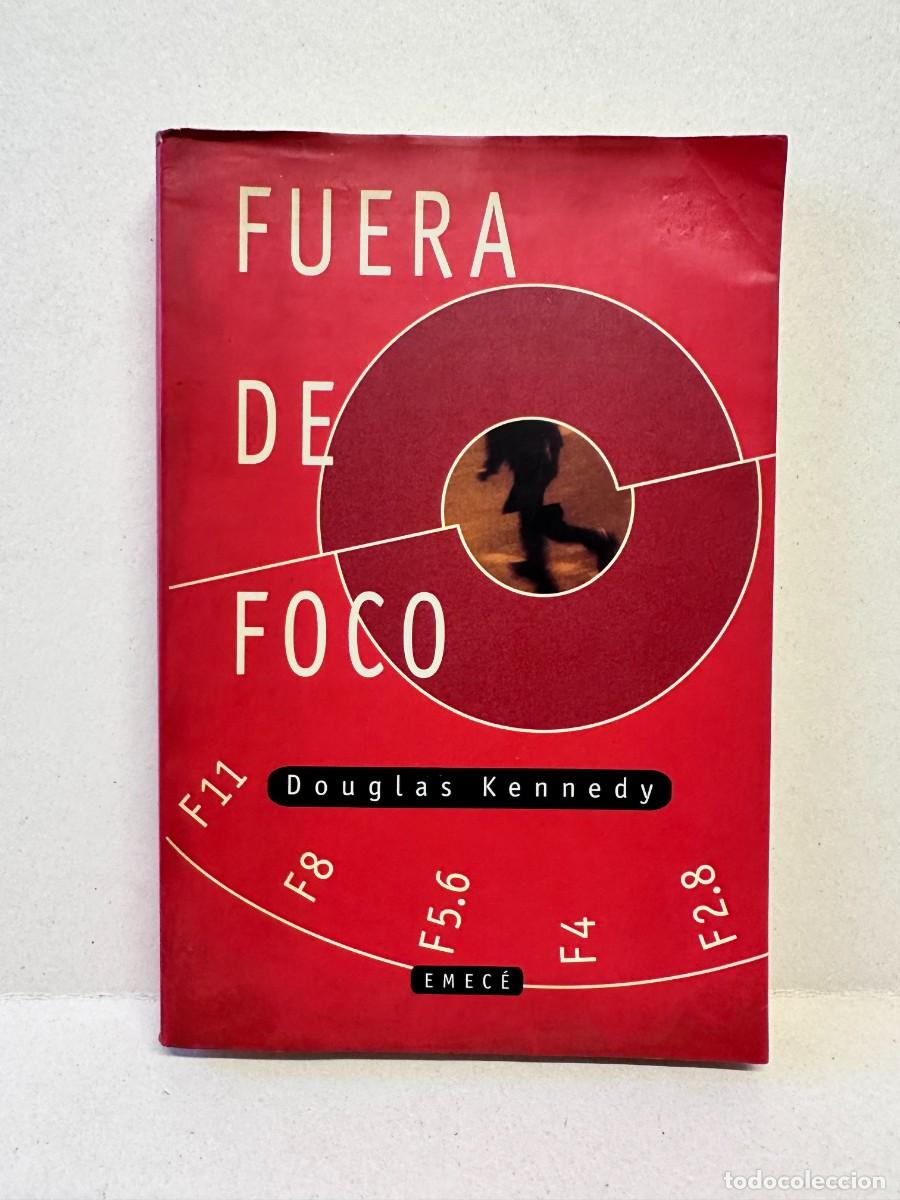 Libros de segunda mano: Douglas Kennedy - Fuera de foco