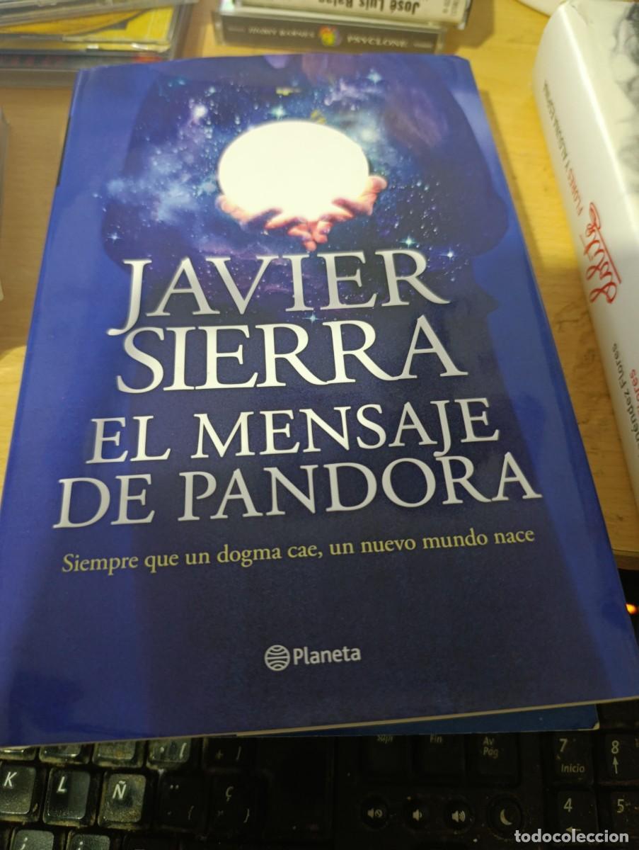 Libros de segunda mano: EL MENSAJE DE PANDORA. JAVIER SIERRA. EST33B5