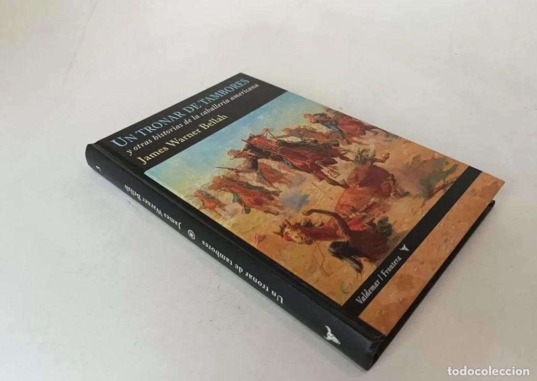 Libros de segunda mano: James Warner Bellah. Un tronar de tambores y otras historias de la caballer&iacute;a.. Valdemar Frontera