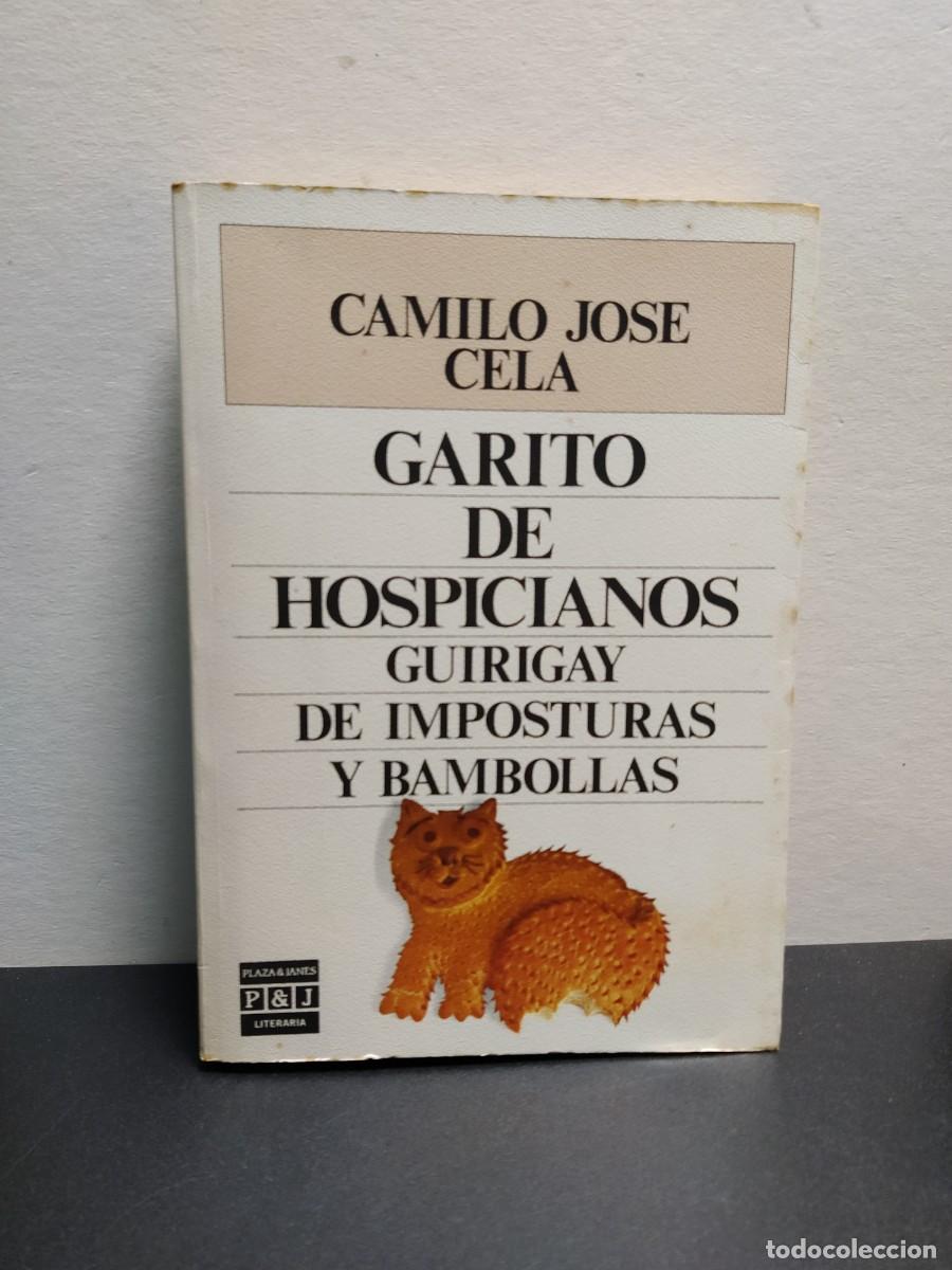 Livres d'occasion: Camilo Jos&eacute; Cela - Garito de hospicianos: guirigay de imposturas y bambollas