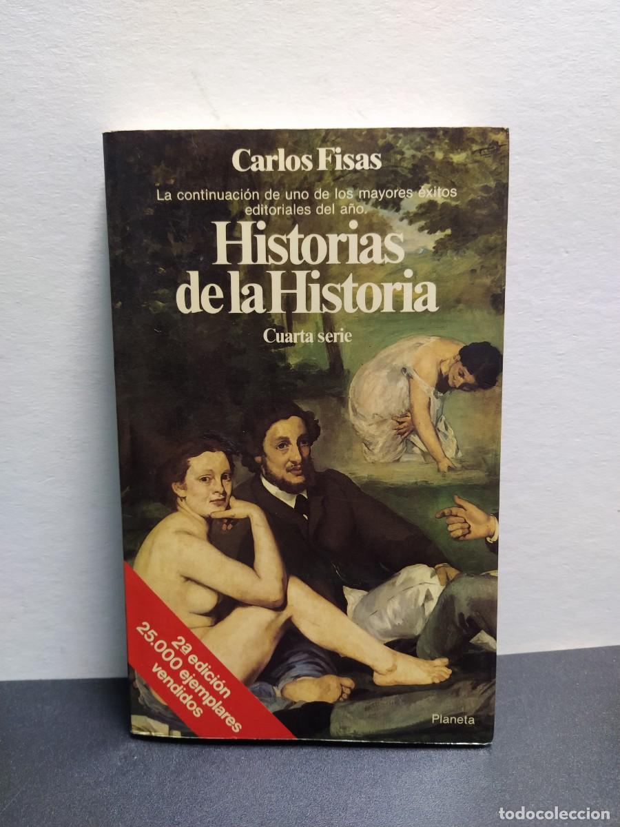 Libros de segunda mano: Carlos Fisas - Historias de la Historia