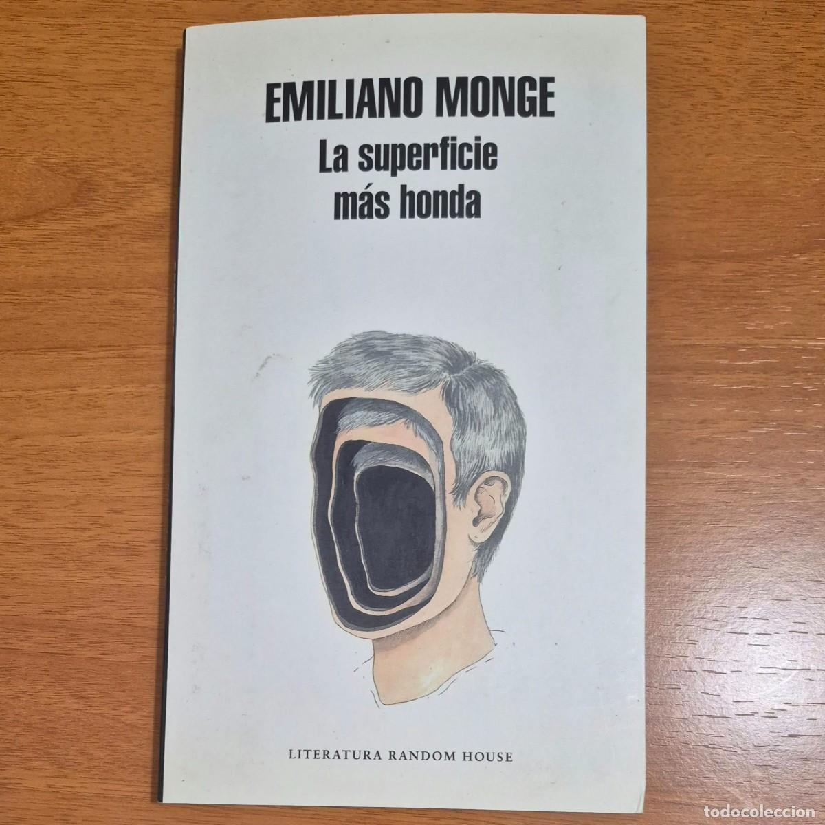 Libros de segunda mano: LA SUPERFICIE M&Aacute;S HONDA - EMILIANO MONGE (1a EDICI&Oacute;N)