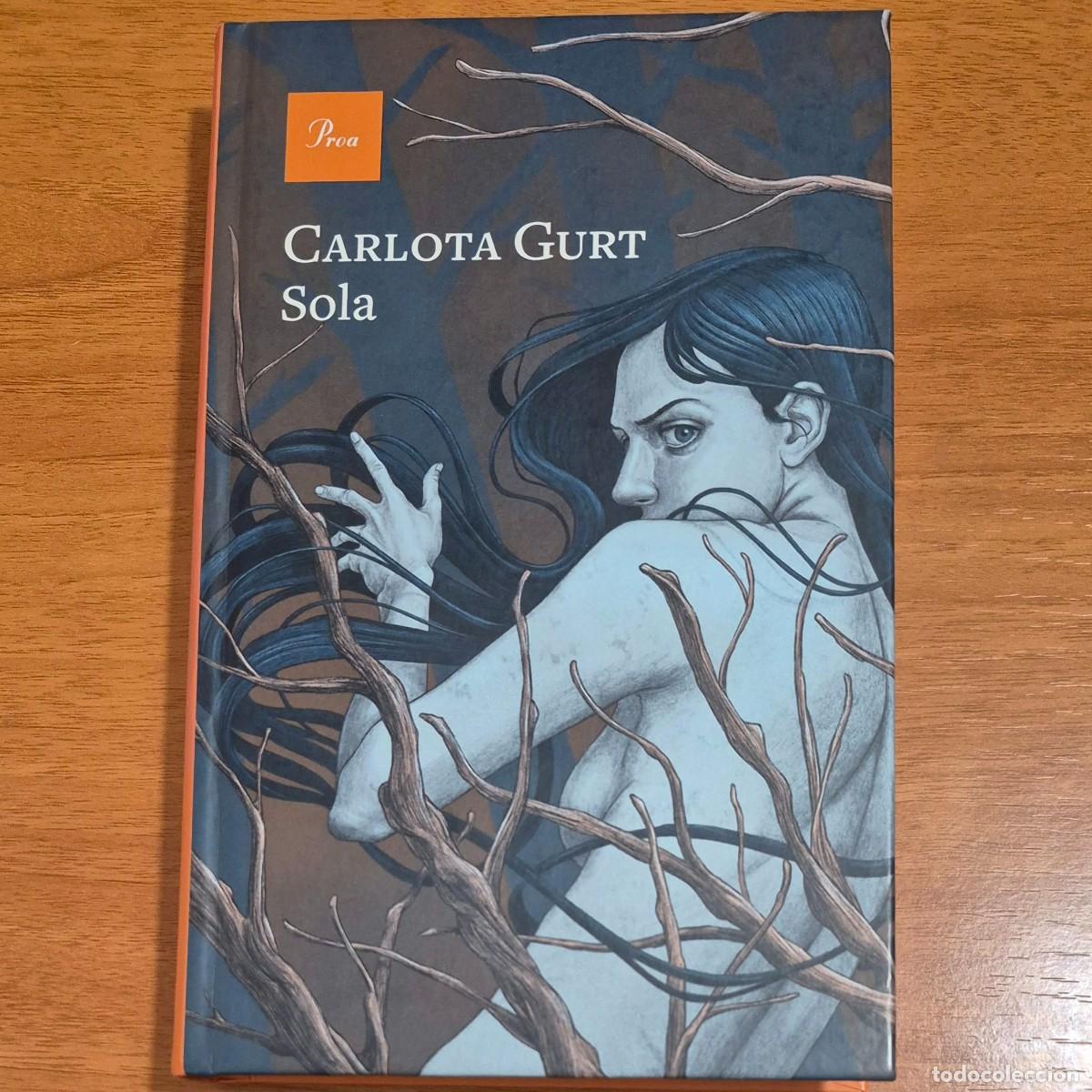 Libros de segunda mano: SOLA - CARLOTA GURT (1a EDICI&Oacute;, CATAL&Agrave;)