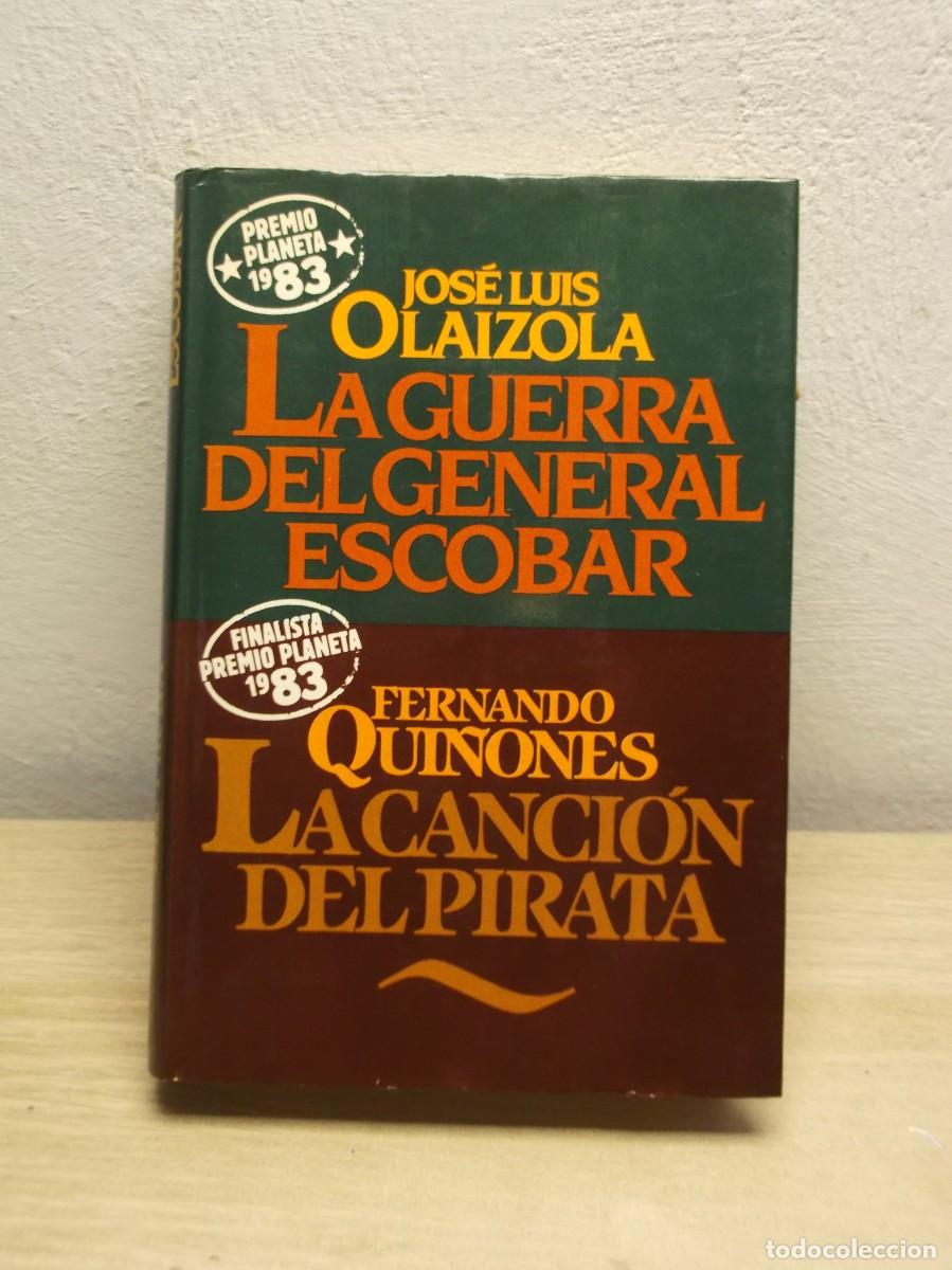 Libros de segunda mano: LA GUERRA DEL GENERAL+ LA CANCION DEL PIRATA de Fernando Qui&ntilde;ones -Jos&eacute; Luis Olaizola