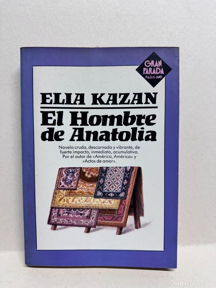 Libros de segunda mano: Elia Kazan - El hombre de Anatolia