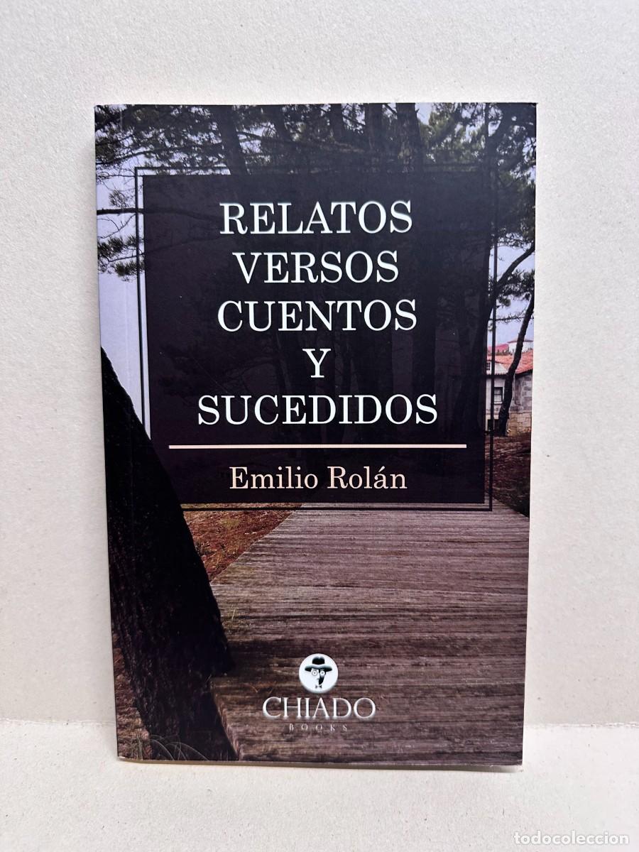 Libros de segunda mano: Emilio Rol&aacute;n - Relatos, versos, cuentos y sucedidos