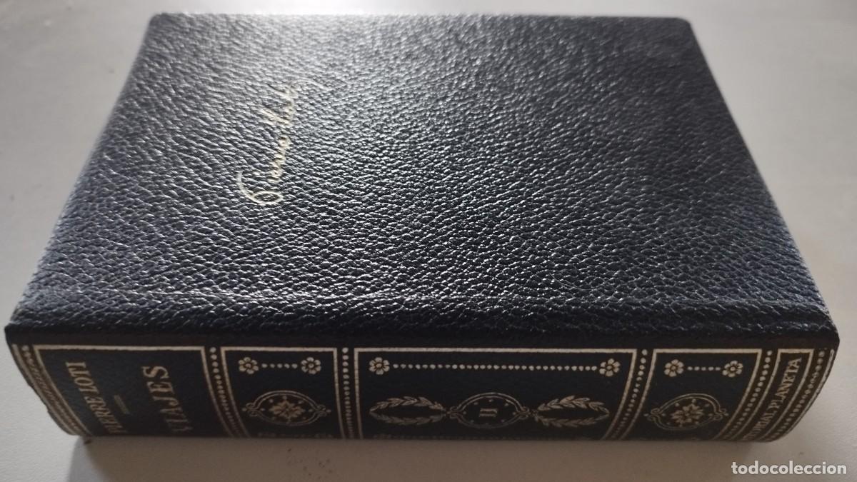Libros de segunda mano: PIERRE LOTI / VIAJES (II) / PLANETA / GARA74 /