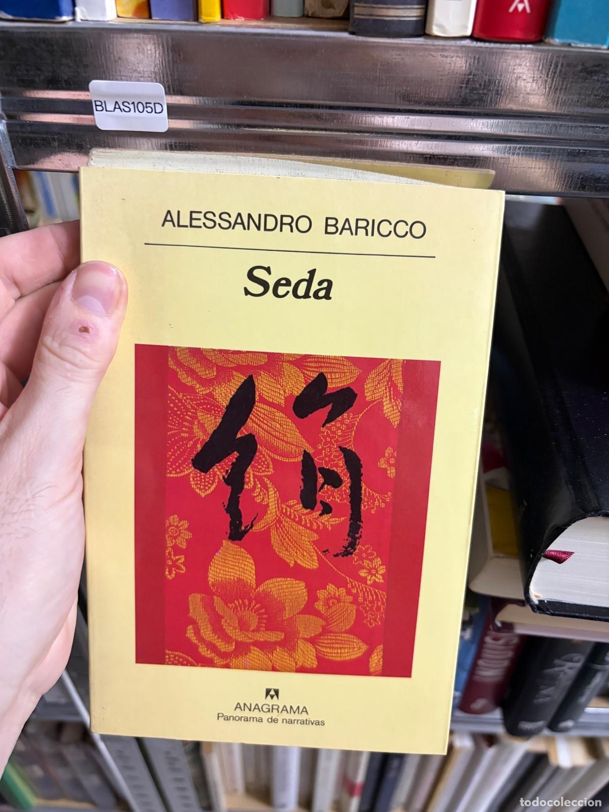 Libros de segunda mano: BLAS105D - Alessandro Baricco - Seda - Anagrama
