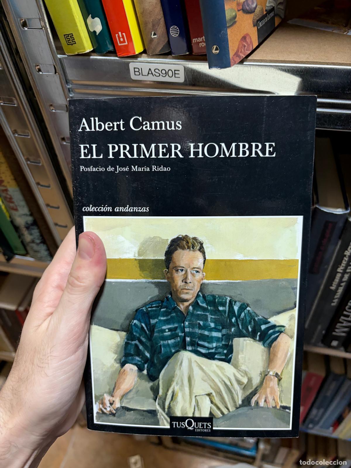 Libros de segunda mano: BLAS90E EL PRIMER HOMBRE Albert Camus Tusquets Editores Colecci&oacute;n Andanzas