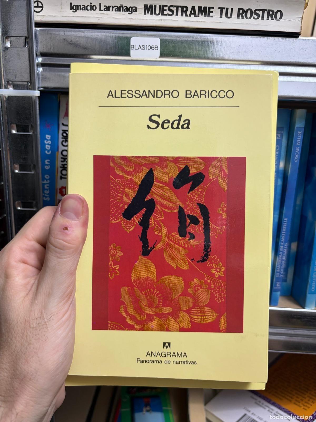 Livres d'occasion: BLAS106B - Alessandro Baricco - Seda - Anagrama