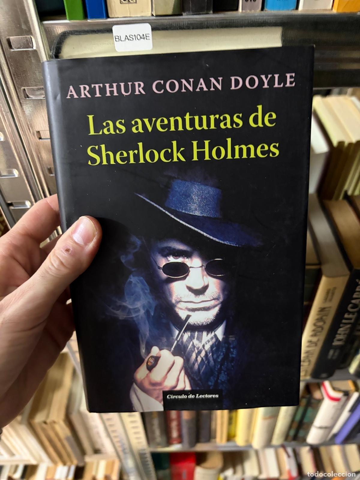 Livres d'occasion: BLAS104E - Arthur Conan Doyle - Las aventuras de Sherlock Holmes - C&iacute;rculo de Lectores