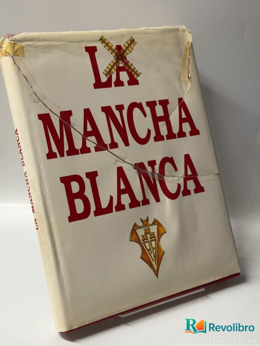 Libros de segunda mano: La Mancha blanca - Autor no identificado