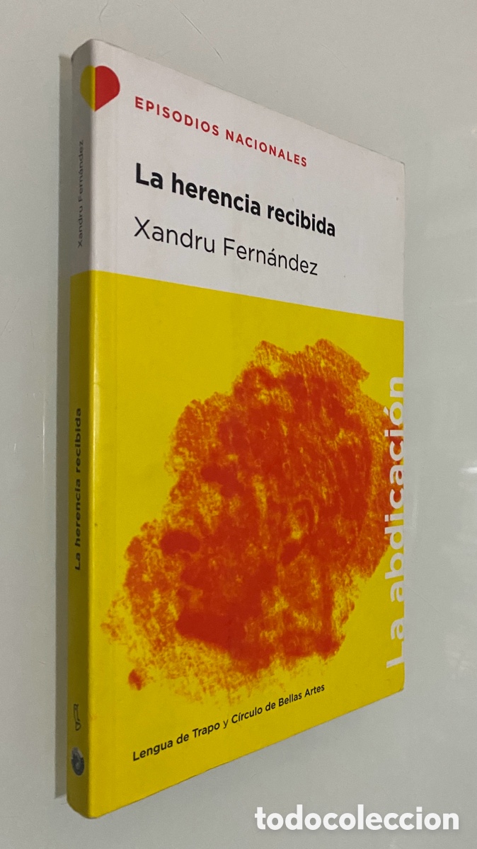 Second hand books: La herencia recibida - FERN&Aacute;NDEZ, Xandru