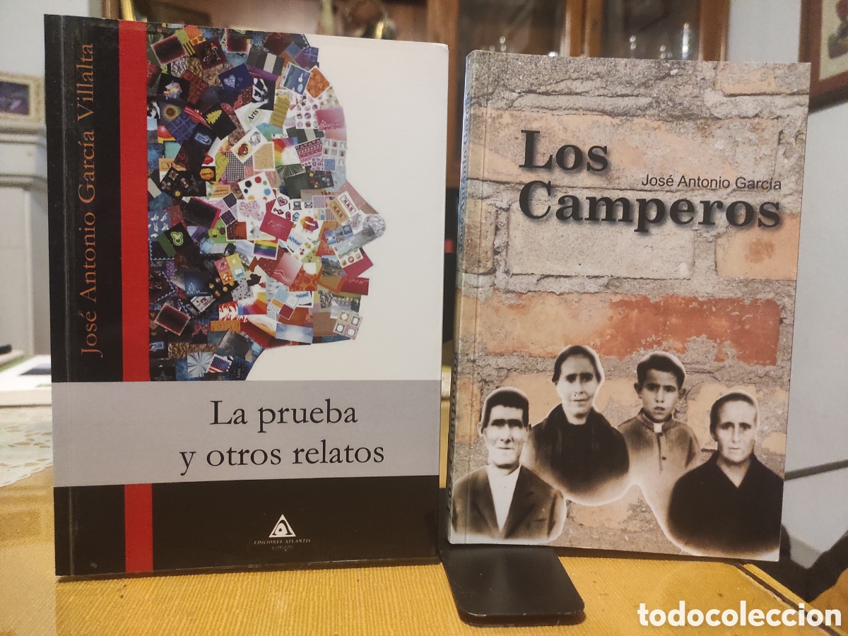 Libros de segunda mano: La prueba y otros relatos / Los Camperos - Jos&eacute; Antonio Garc&iacute;a Villalta