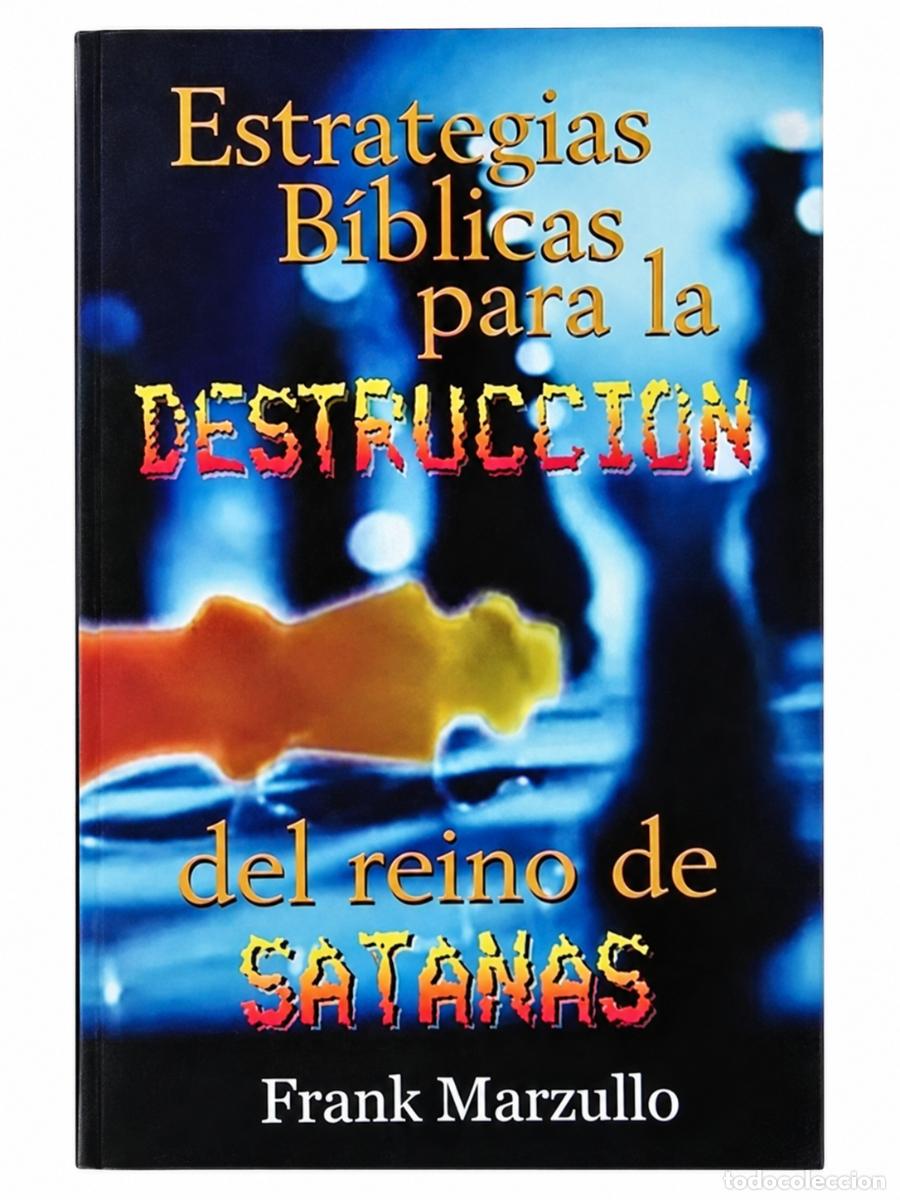 Libros de segunda mano: Frank Marzullo &mdash; Estrategias b&iacute;blicas para la destrucci&oacute;n del reino de Satan&aacute;s