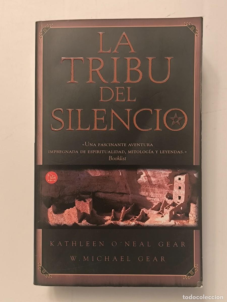Libros de segunda mano: La tribu del silencio &ndash; Kathleen O&rsquo;Neal Gear y W. Michael Gear