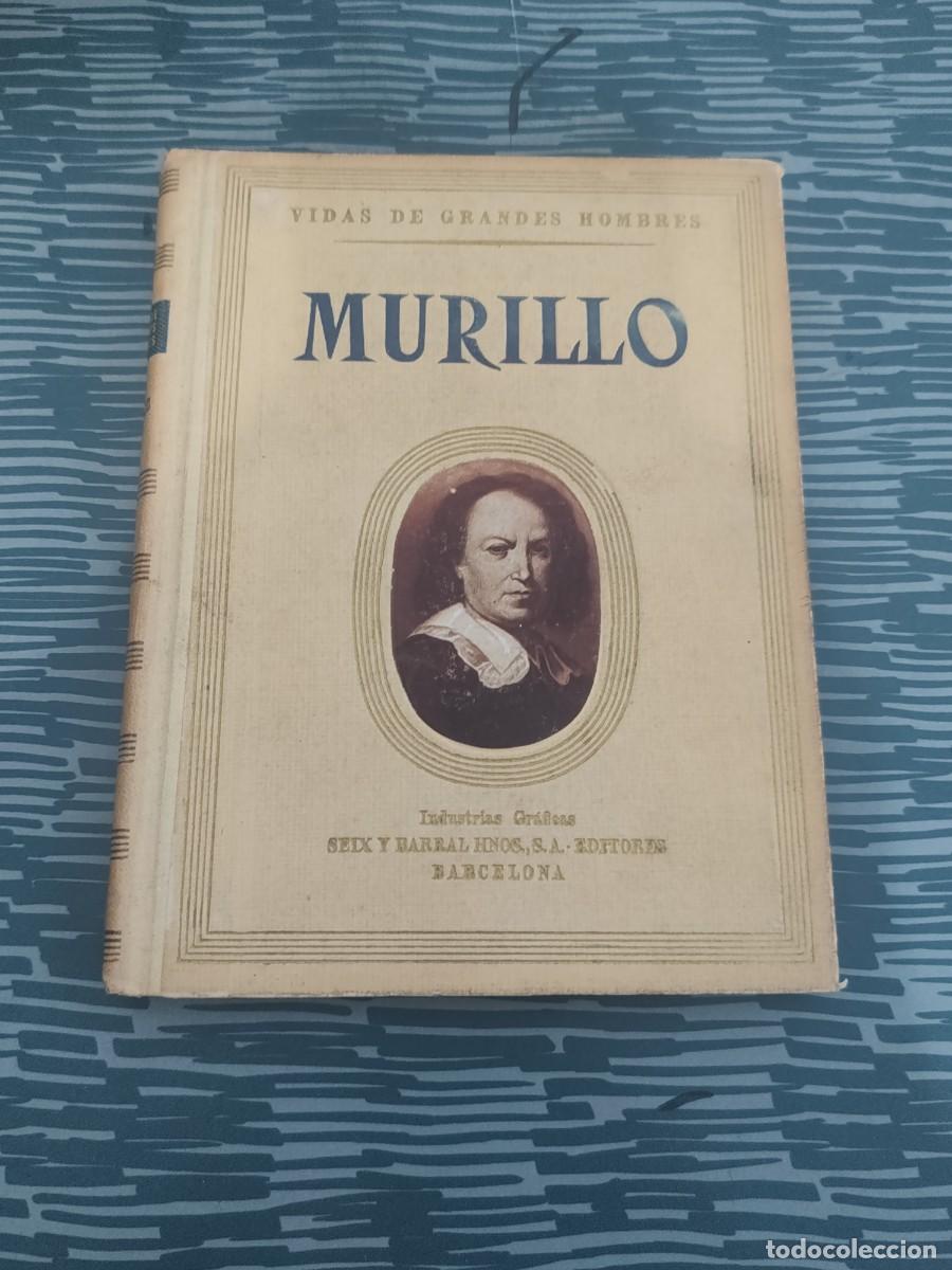 Libros de segunda mano: VIDA DE MURILLO, JOS&Eacute; LLEONART,SEIX BARRAL HNOS., EDITORES,1942,103 P&Aacute;G.