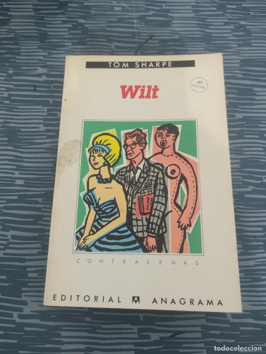 Second hand books: WILT,TOM SHARPE, EDITORIAL ANAGRAMA,1986,252 P&Aacute;GINAS.