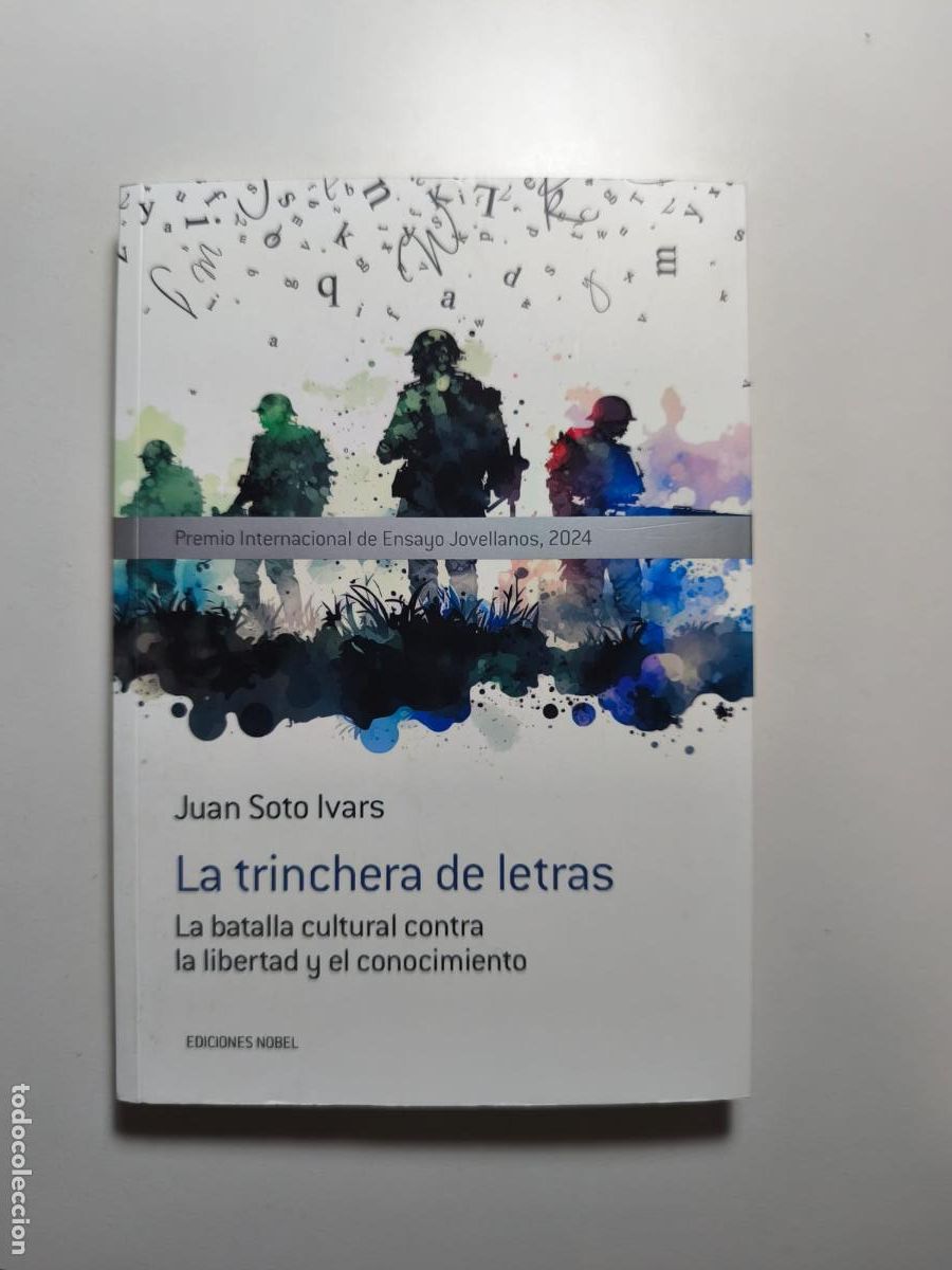 Libros de segunda mano: LA TRINCHERA DE LAS LETRAS. JUAN SOTO IVARS.