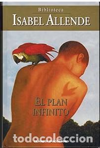 Libros de segunda mano: El Plan Infinito - Isabel Allende - Planeta-de Agostini - Biblioteca Isabel Allende