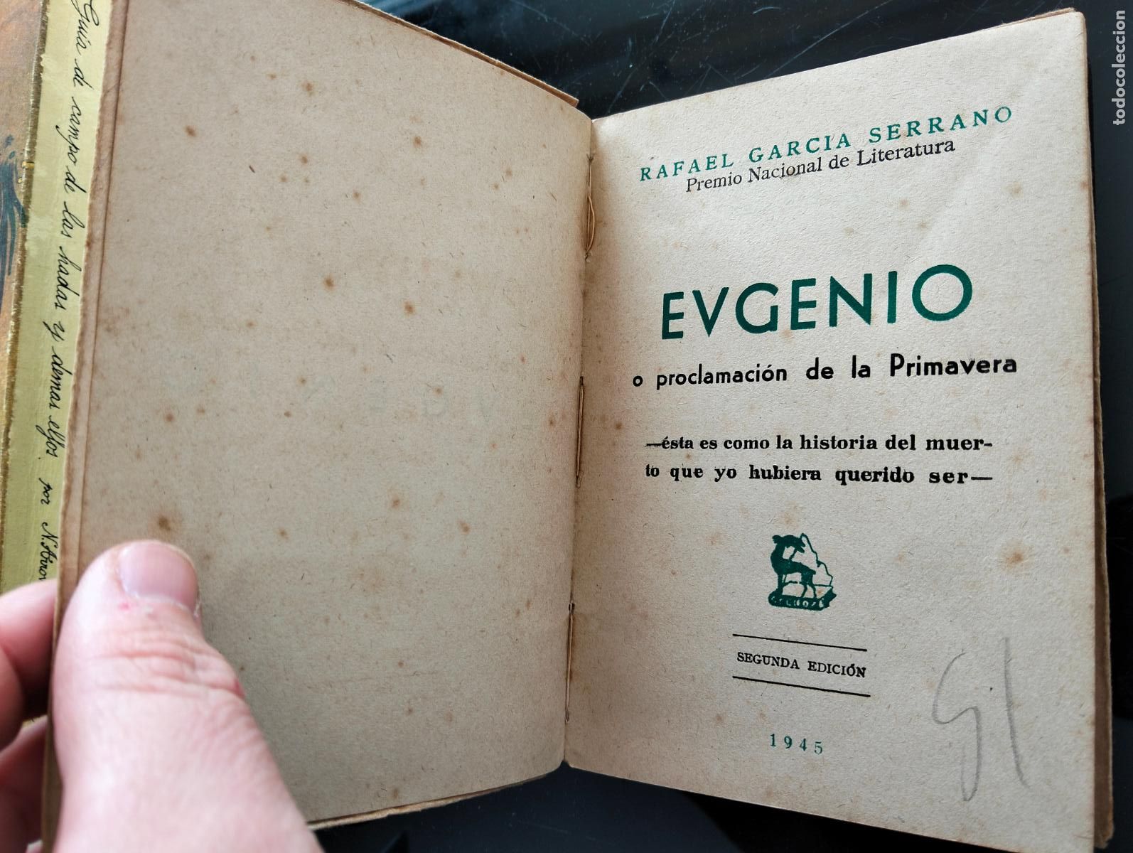Second hand books: Literatura. Eugenio &oacute; La Proclamacion de la Primavera, Rafael Garcia Serrano, 1945. VISITA CATALOGO