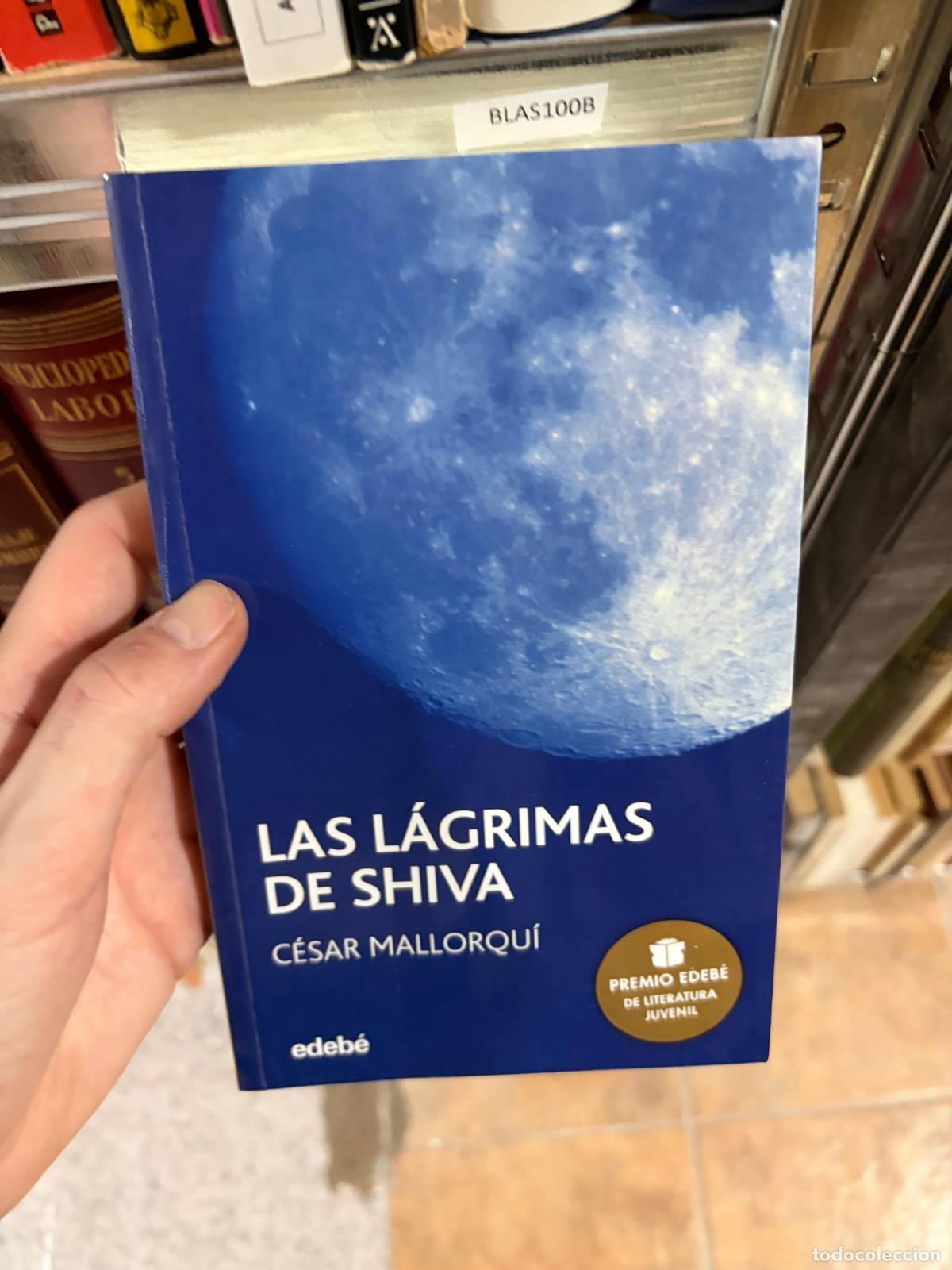 Libros de segunda mano: BLAS100B C&eacute;sar Mallorqu&iacute; Las l&aacute;grimas de Shiva edeb&eacute;