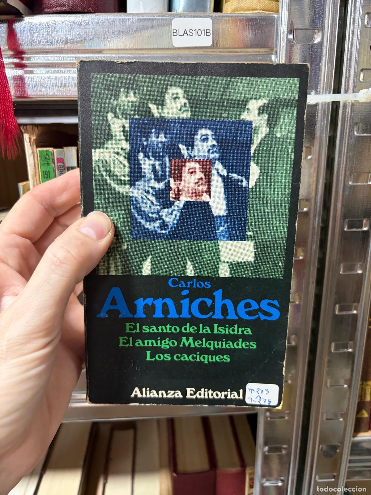 Libros de segunda mano: El santo de la Isidra; El amigo Melquiades; Los caciques