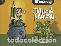 Libros de segunda mano: Jalisia Kan&iacute;bal - Luis Davila - Editorial Retranca - 2008 - Colecci&oacute;n Retranqueira, N&ordm; 1