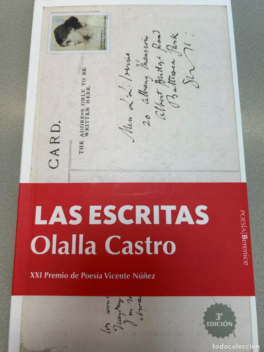 Libros de segunda mano: Libro Las Escritas. Olalla Castro. XXI Premio Poes&iacute;a Vicente N&uacute;&ntilde;ez. Poes&iacute;a Berenice. 3&ordf; Ed.