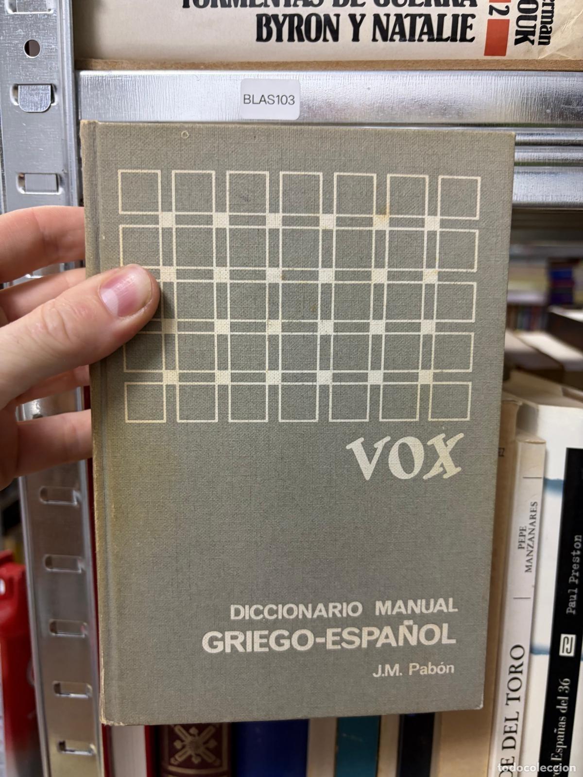 Libros de segunda mano: BLAS103 J. M. Pab&oacute;n &mdash; Diccionario manual griego-espa&ntilde;ol &mdash; Vox