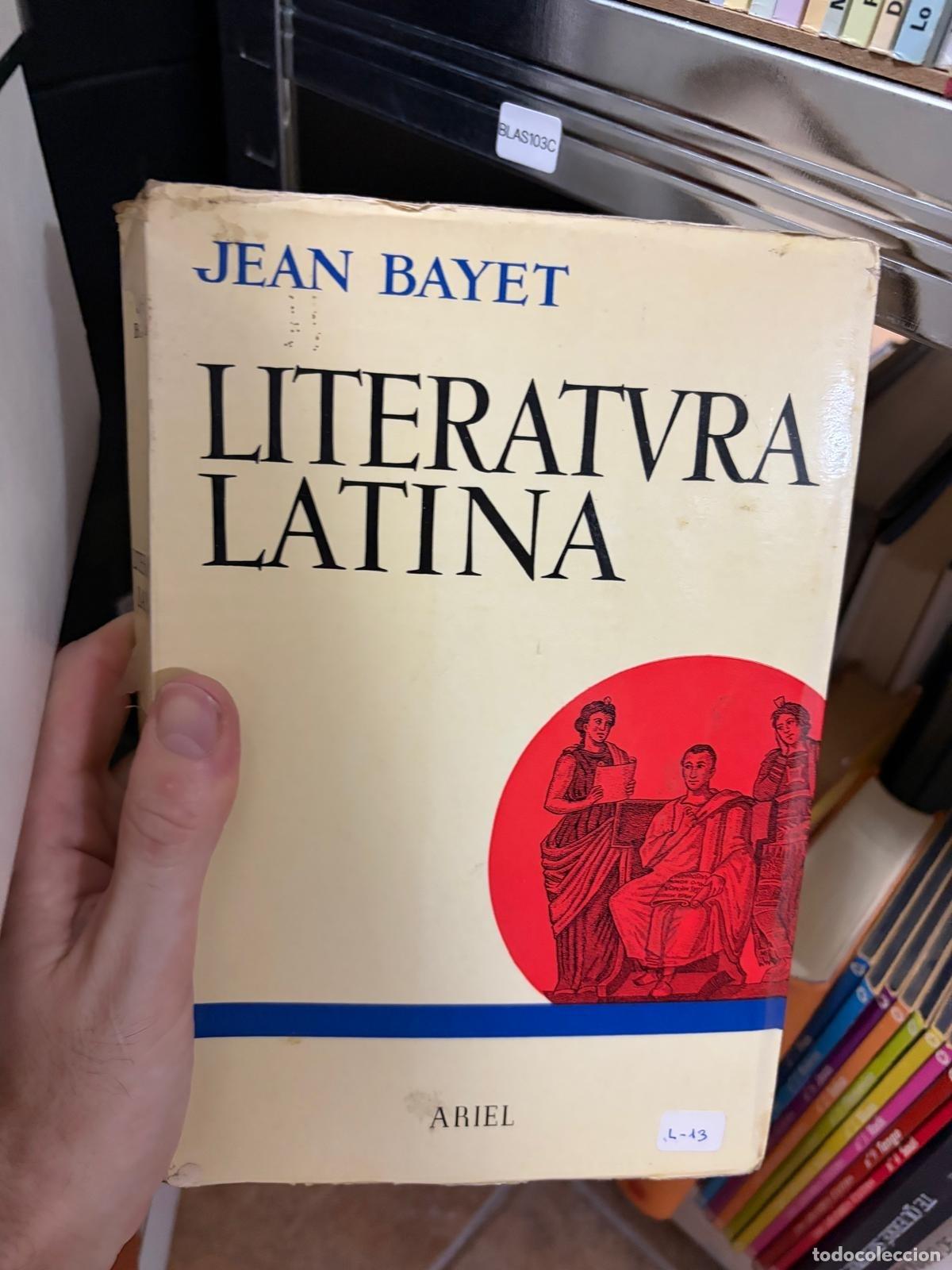 Libros de segunda mano: BLAS103C Jean Bayet &mdash; Literatura latina &mdash; Ariel