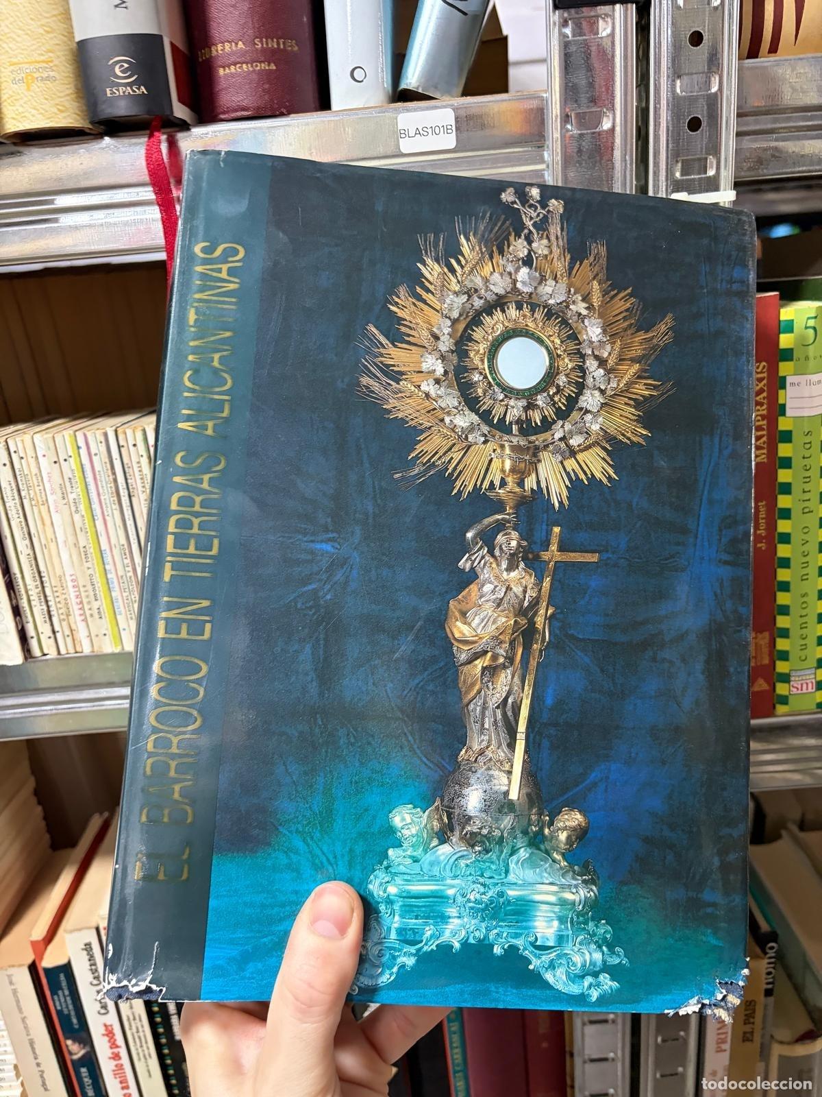Libros de segunda mano: BLAS101B - &mdash; El barroco en tierras alicantinas &mdash; -