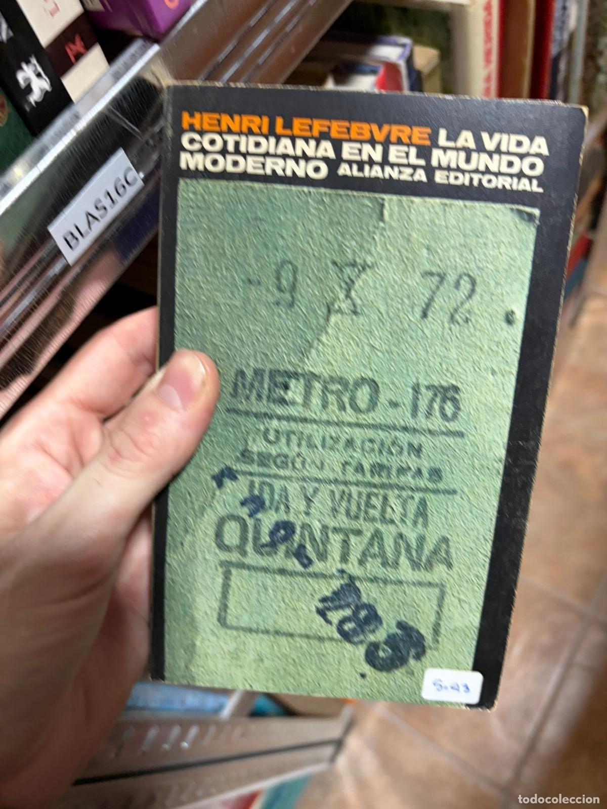 Libros de segunda mano: BLAS16C Henri Lefebvre &mdash; La vida cotidiana en el mundo moderno &mdash; Alianza Editorial