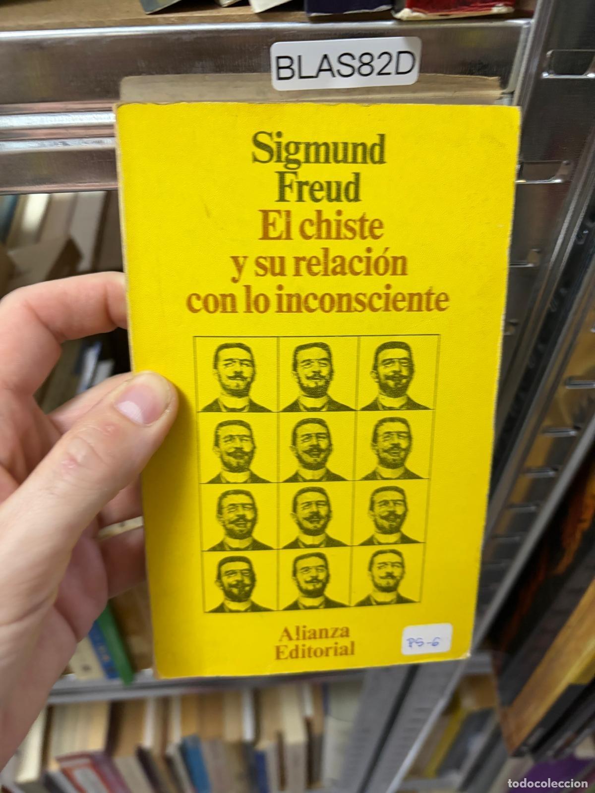 Libros de segunda mano: BLAS82D Sigmund Freud &mdash; El chiste y su relaci&oacute;n con lo inconsciente &mdash; Alianza Editorial