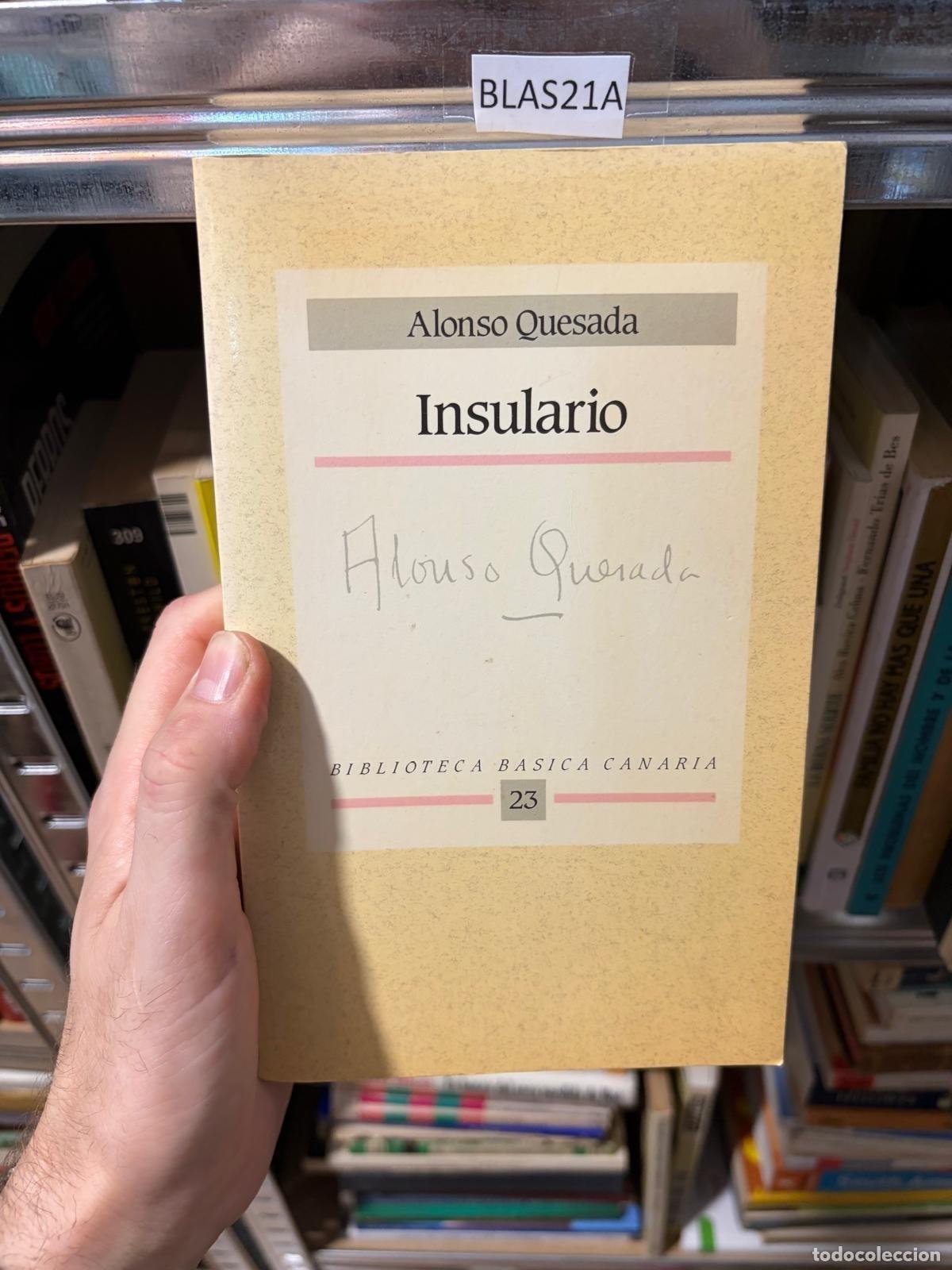 Libros de segunda mano: BLAS21A Alonso Quesada &mdash; Insulario &mdash; -