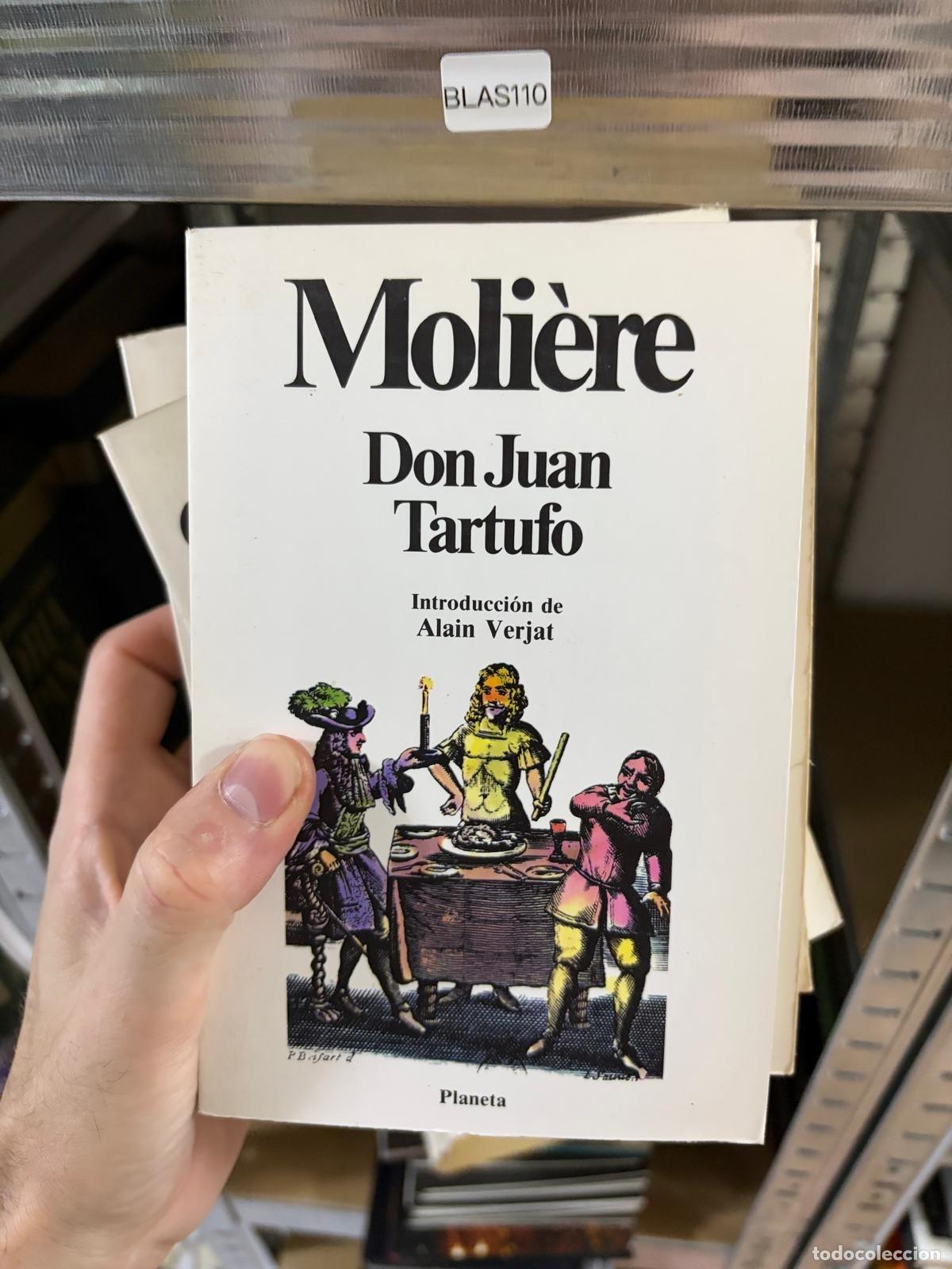 Libros de segunda mano: BLAS110 Moli&egrave;re &mdash; Don Juan; Tartufo &mdash; Planeta