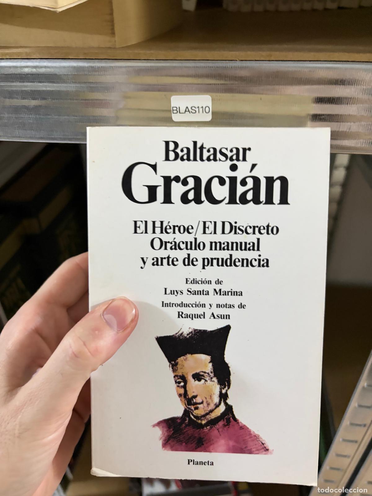 Libros de segunda mano: BLAS110 Baltasar Graci&aacute;n El H&eacute;roe El Discreto Or&aacute;culo manual Planeta
