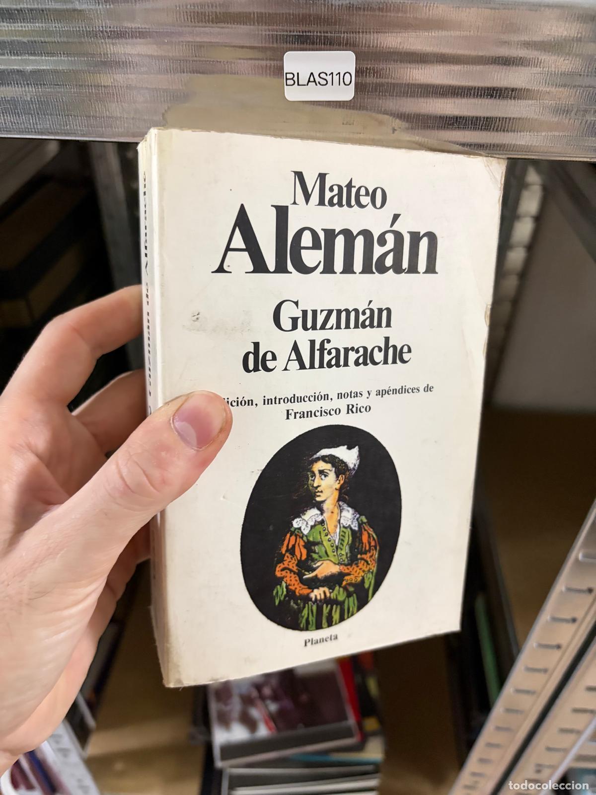 Libros de segunda mano: BLAS110 Mateo Alem&aacute;n Guzm&aacute;n de Alfarache Planeta