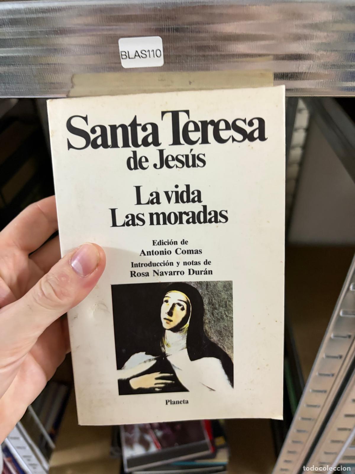 Libros de segunda mano: BLAS110 Santa Teresa de Jes&uacute;s La vida Las moradas Planeta