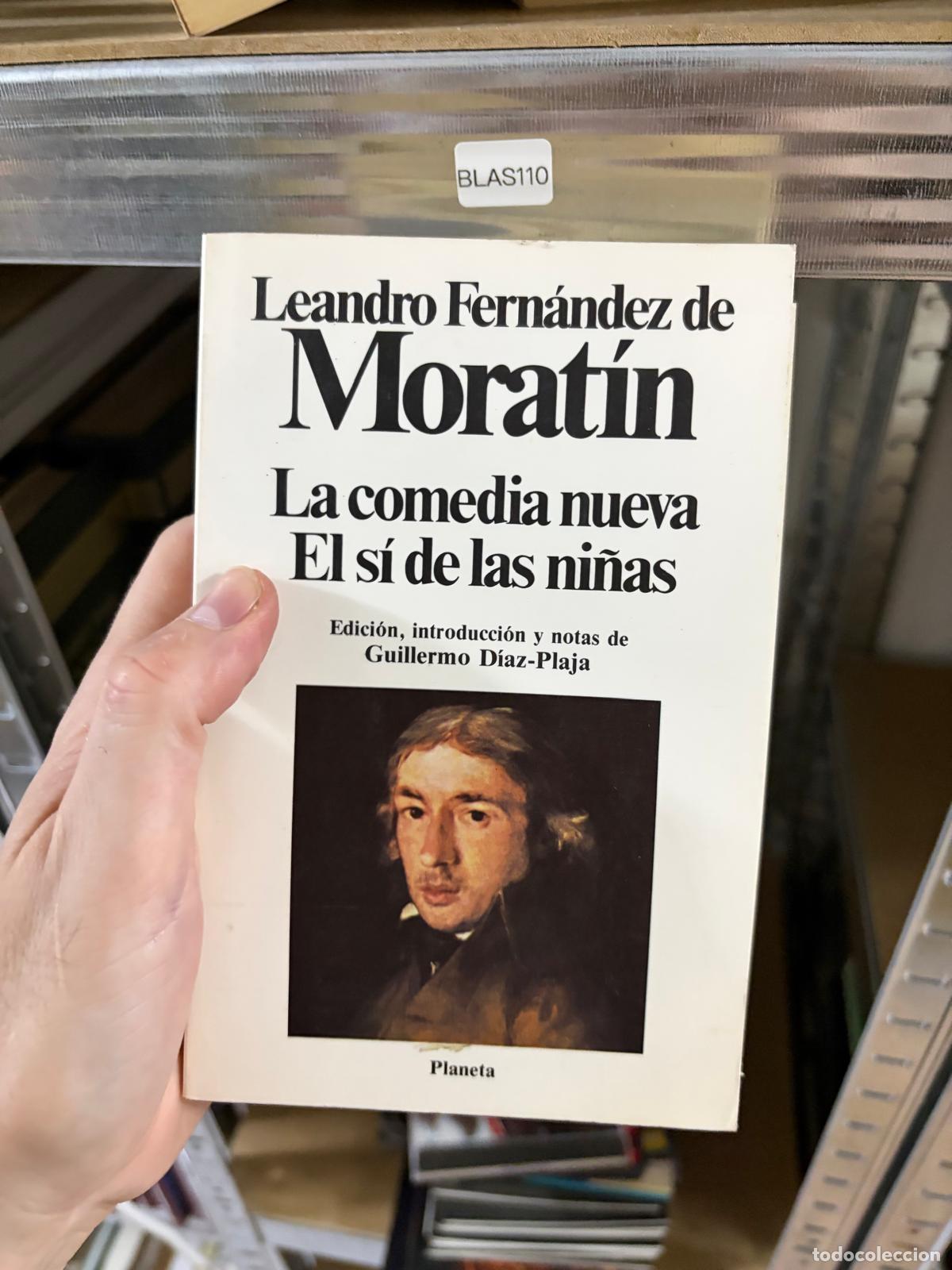 Libros de segunda mano: BLAS110 Leandro Fern&aacute;ndez de Morat&iacute;n La comedia nueva El s&iacute; de las ni&ntilde;as Planeta