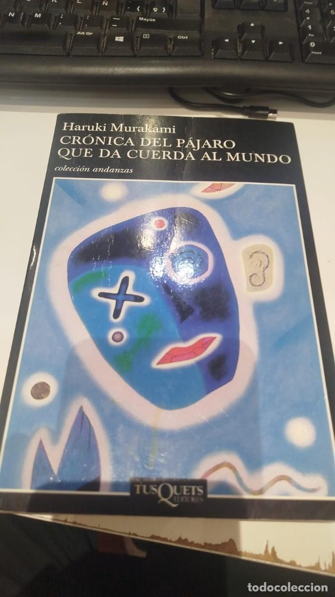 Libros de segunda mano: 'Cr&oacute;nica del p&aacute;jaro que da cuerda al mundo' de Haruki Murakami