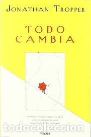 Libros de segunda mano: Todo cambia. Jonathan Tropper - Foto 1
