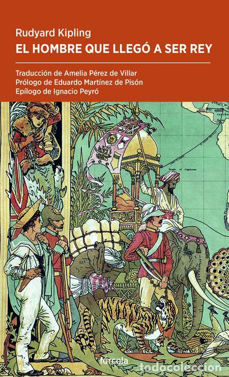 Livres d'occasion: El hombre que lleg&oacute; a ser rey. - KIPLING, RUDYARD.